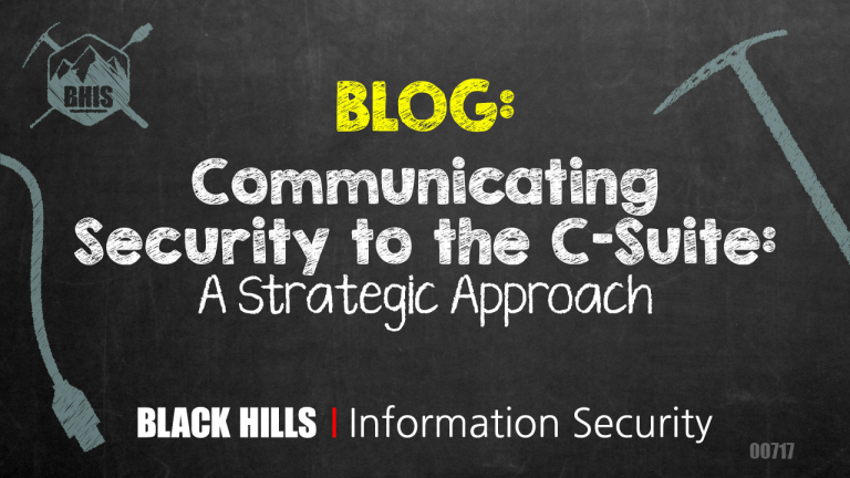 Communicating Security to the C-Suite: A Strategic Approach - Black ...