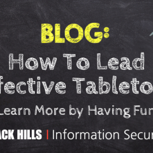 How To Lead Effective Cybersecurity Tabletops
